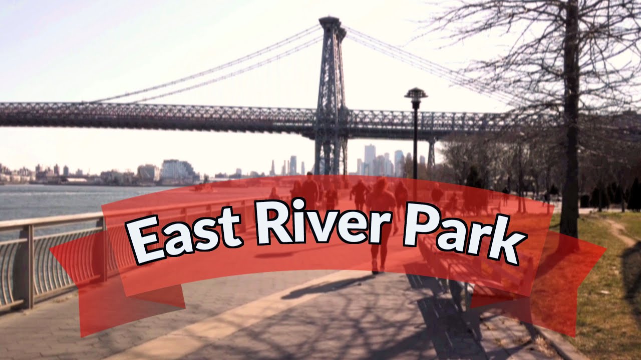 East River Park Manhattan New York Youtube