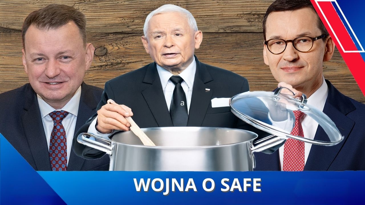 Wojna o SAFE czyli Nawrocki w pułapce Kaczyńskiego