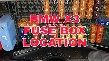 Où se trouve la boite à fusibles sur une Bmw X3 ?