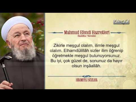 Mahmud Efendi Hazretlerinin Hikmetli Sözleri Bölüm 31