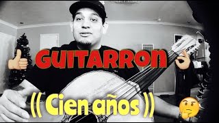 Video thumbnail of "Como Tocar Cien Años En El (( Guitarron )) guía con ACORDES para (( Vihuela ))"