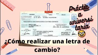 ¿Cómo realizar una letra de Cambio?😨  Guía Completa   Práctica 👌