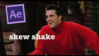 skew shake tutorial | after effects