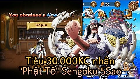 Sunny Pirates: Going Merry - NÔNG DÂN TIÊU 30.000KC NHẬN "PHẬT TỔ" 5SA0 (SENGOKU)
