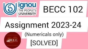 [Solved] BECC-102 Assignment 2023-24