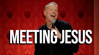 Meeting Jesus | Gary Owen