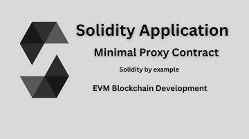 Minimal Proxy Contract in solidity 🔗 Blockchain Mastery Hub – EVM, Solidity