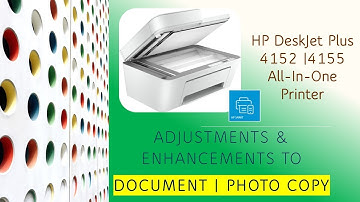 HP DeskJet Plus 4152 | 4155 Printer : Adjustment & Enhancements to Document|Photo Copy with HP Smart
