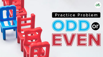 Practice Problem | Odd or Even
