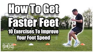 10 Fast Feet Exercises | Improve Your Speed, Balance & Coordination With These Exercises