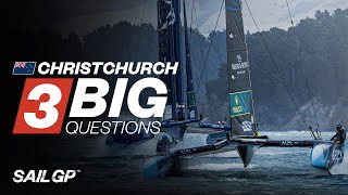 3 Big Questions | The Preview Ahead of SailGP in New Zealand