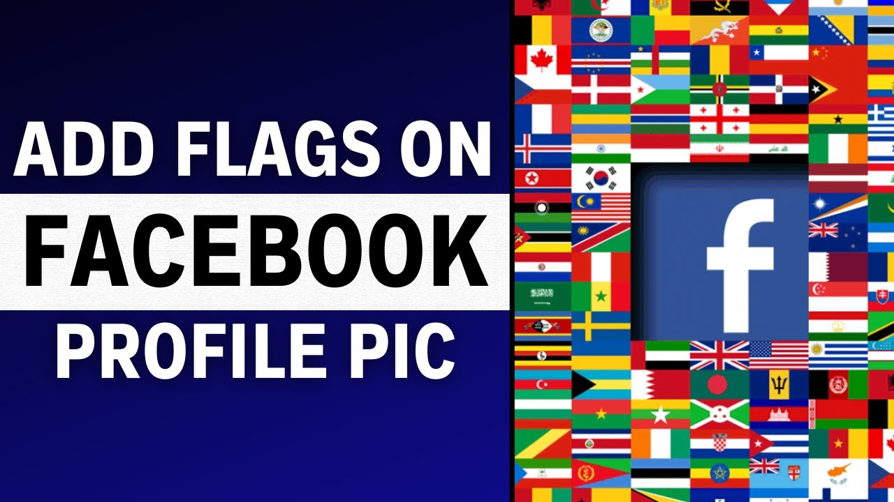 How To Add Flags In Facebook Profile Picture Add Profile Picture How To Add Flags In Facebook Profile Picture Add Profile Picture