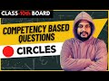 Circles Class 10 Competency Based Questions | Maths | CBSE Exam 2025