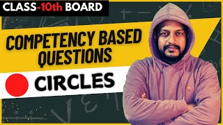 Famous Circles Class 10 Competency Based Questions | Maths | CBSE Exam 2025 Profile