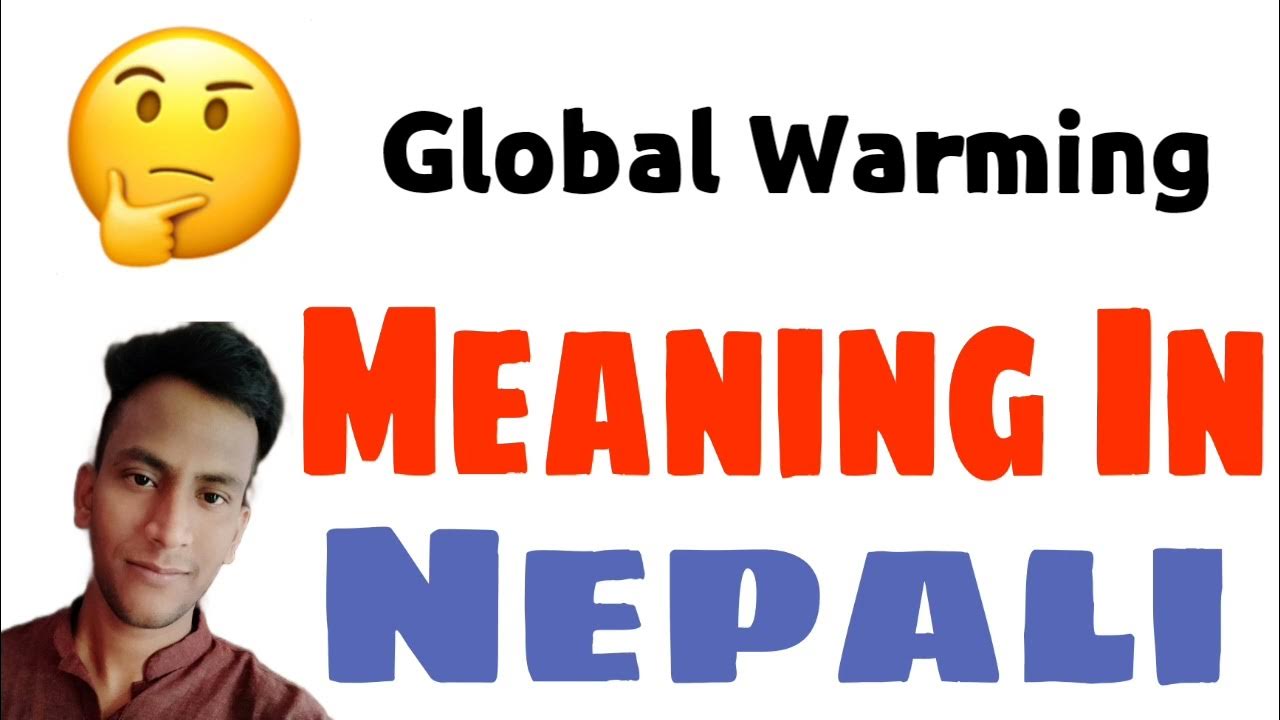 global-warming-meaning-in-nepali-global-warming-k-a-gr-j-global