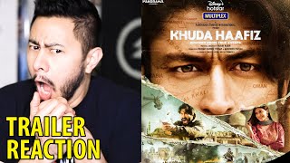 KHUDA HAAFIZ | Vidyut Jammwal | Shivaleeka Oberoi | Faruk Kabir | Trailer Reaction | Jaby Koay