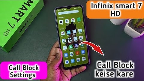 Infinix Smart 7 HD  blacklist setting, how to block contact number in Infinix Smart 7 HD,