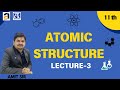 Atomic Structure L-3 | Class 11th | IIT-JEE | NEET| CET| Chemistry By Amit Sir | ASQUARE Digital