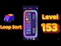 Loop Sort Level 153 Walkthrough 🚚🧩 | Truck Puzzle Game | Solutionguruji