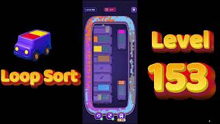 Loop Sort Level 153 Walkthrough 🚚🧩 | Truck Puzzle Game | Solutionguruji