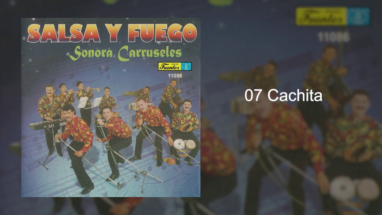 Cachita - Sonora Carruseles®
