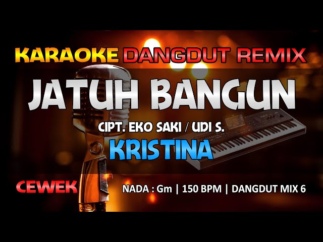 Jatuh Bangun - Kristina || RoNz Karaoke Dangdut Remix class=