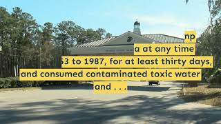 Camp Lejeune Toxic Water Exposure Lawsuit
