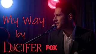Video thumbnail of "Lucifer singing “My Way” by Frank Sinatra"