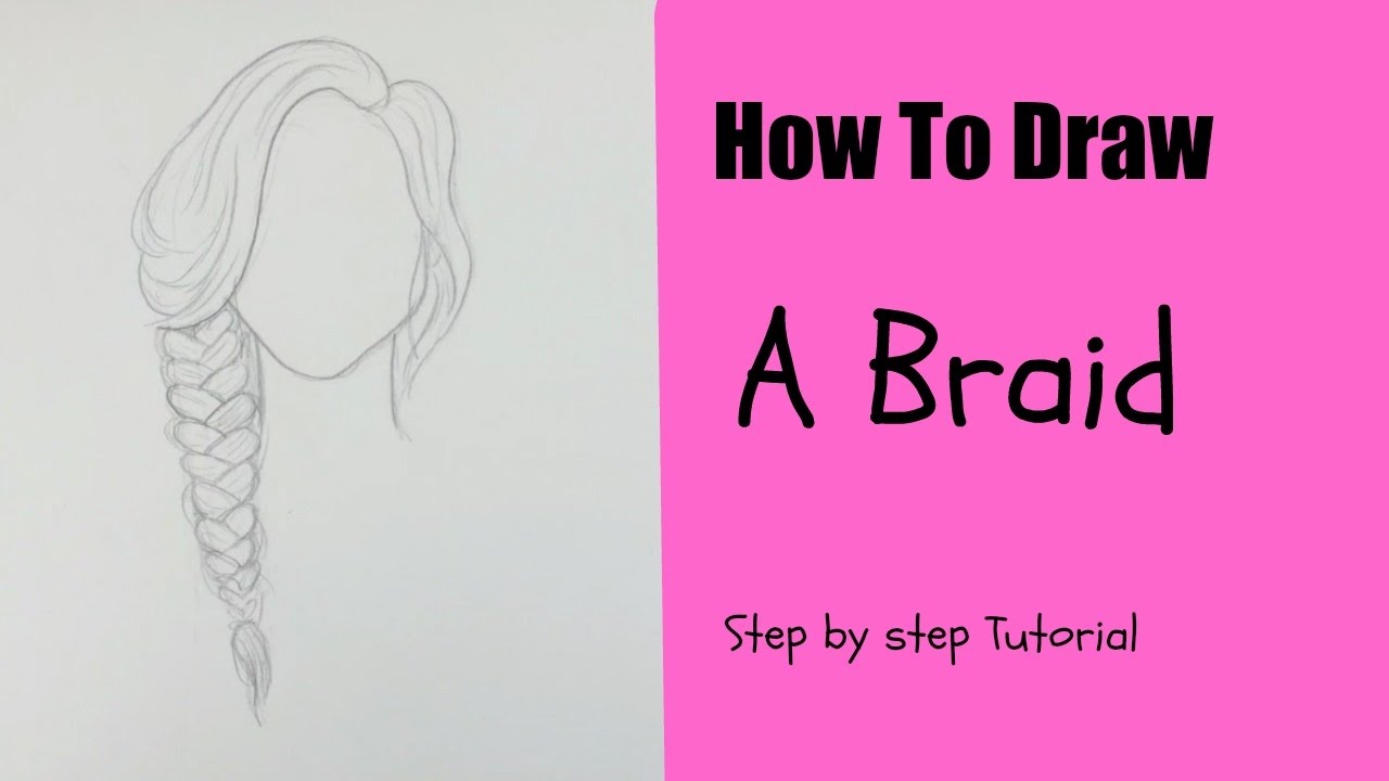 how to draw a braid step by step