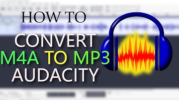 How to Convert M4A file to MP3 in Audacity Tutorial