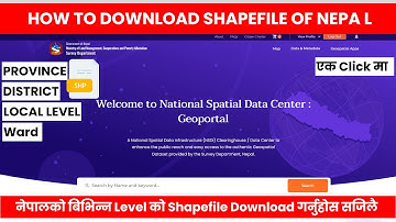 How to Download Shapefiles for Province, District, Local Level, and Ward of Nepal | GIS Tutorial |
