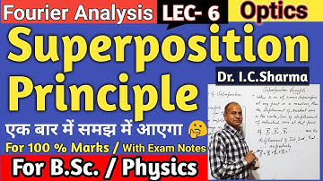 Superposition Principle || Superposition Principle for B.Sc. 2nd Year || L-6