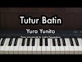 Tutur Batin - Yura Yunita | Piano Karaoke by Andre Panggabean