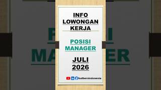 INFO LOWONGAN KERJA HARI INI POSISI MANAGER JULI 2026 | SALES MANAGER | GM MALL | FINANCE MANAGER | INFO LOWONGAN KERJA HARI INI POSISI MANAGER JULI 2026 | SALES MANAGER | GM MALL | FINANCE MANAGER |