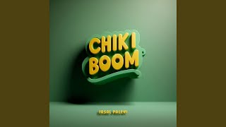 Download lagu Chiki Boom