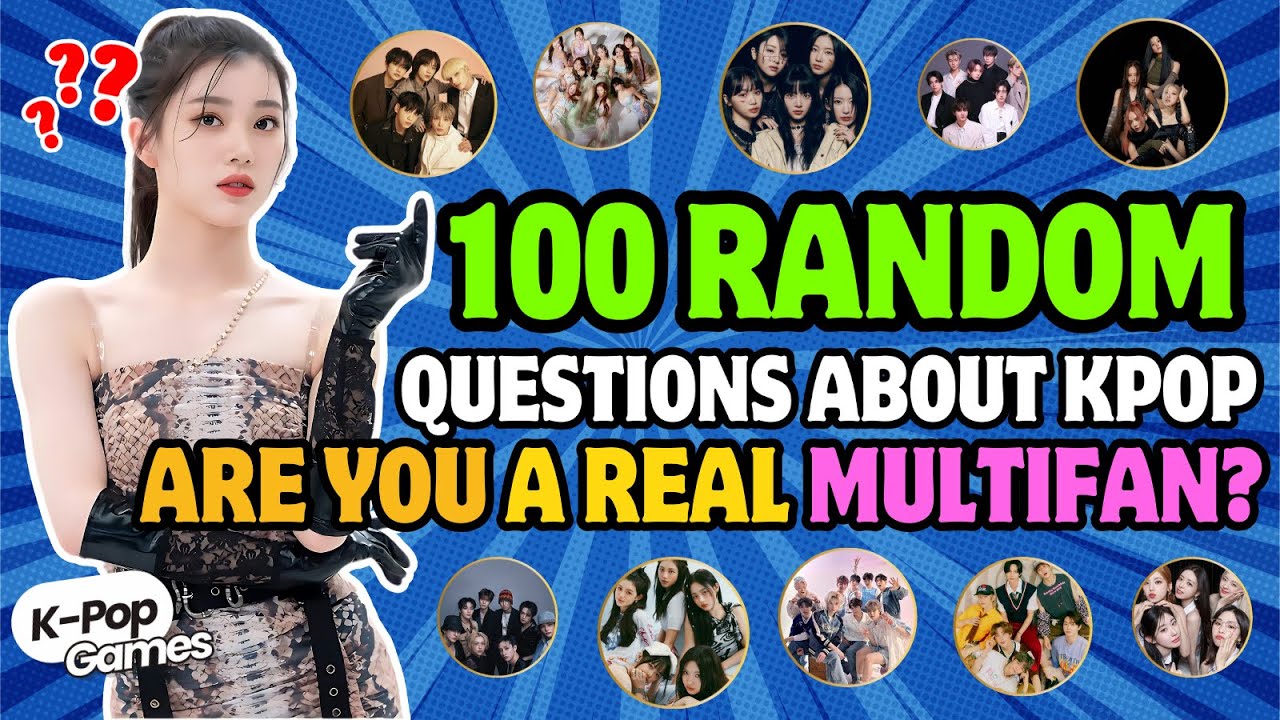 100 RANDOM QUIZ FOR KPOP MULTIFANDOM 💯❓❔ |KPOP GAMES 🎮 KPOP QUIZ 💙|