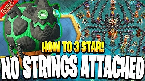 Easily 3 Star No Strings Attached Challenge (Clash of Clans)