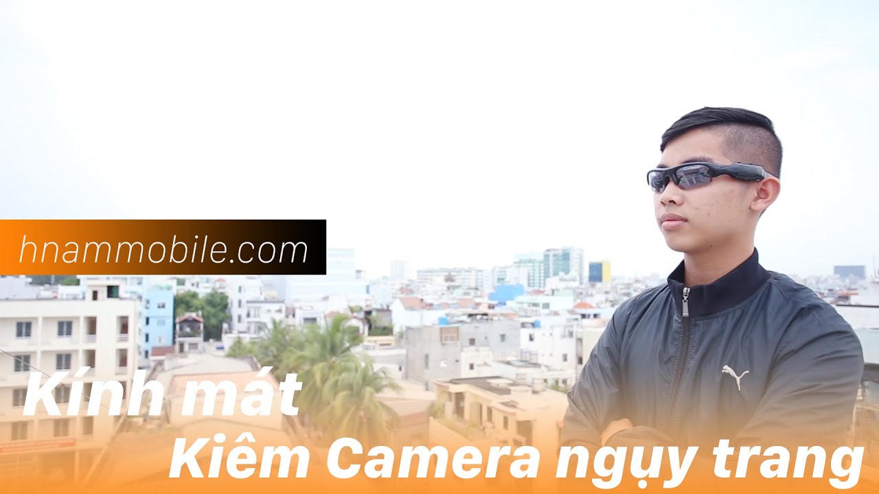 H-Channel | Kính mát kiêm Camera ngụy trang, quay phim DVD, ghi âm cực tốt.