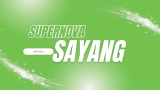 Supernova - Sayang (Lirik lagu)
