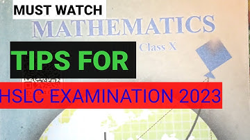 TIPS FOR PREPARING MATHEMATICS |  HSLC EXAMINATION 2023
