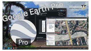 Google Earth Pro on Linux: Still the King of Desktop Mapping 🌍🗺️