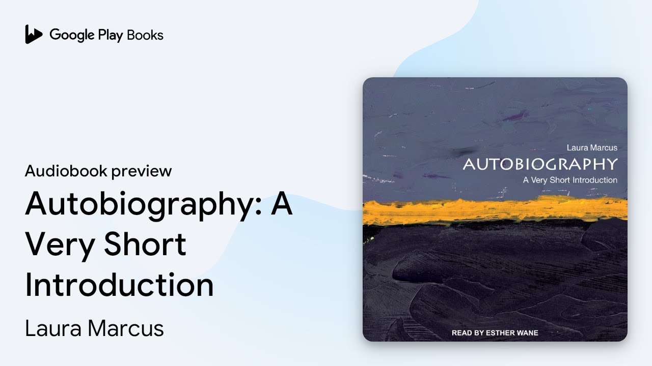 Laura Mac Introduction System Autobiography: A Very Short Introduction by Laura Marcus · Audiobook ...