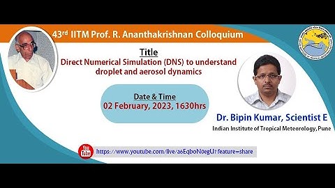 43rd Prof. R . Ananthakrishnan Colloquium By Dr Bipin Kumar.