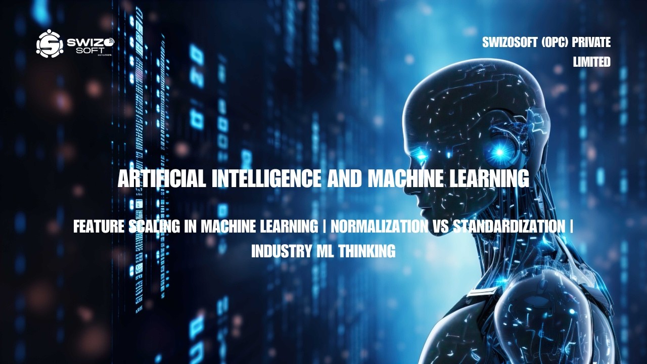 Feature Scaling in Machine Learning | Normalization vs Standardization ...
