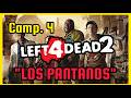 LEFT 4 DEAD 2 | LOS PANTANOS