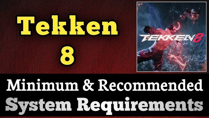 Se desvelan los requisitos mínimos de Tekken 8 en PC: vete