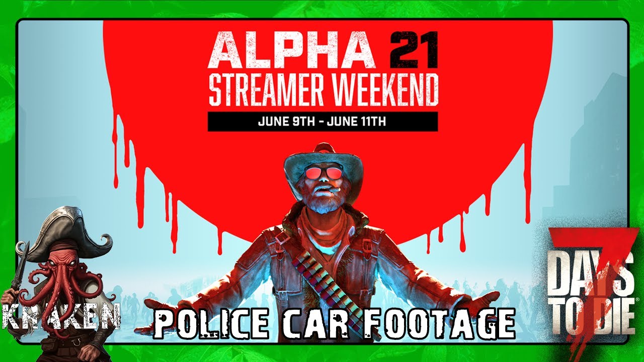 7-days-to-die-alpha-21-krakens-streamer-weekend-schedule-youtube