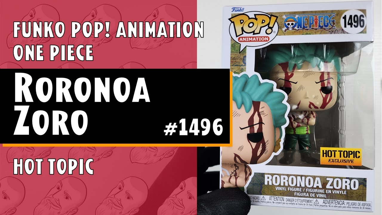 Roronoa Zoro Funko Pop - 1496 - One Piece - Hot Topic // Just One
