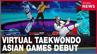 Virtual Taekwondo set to debut as official sport at Aichi-Nagoya Asian Games