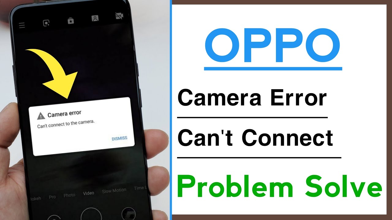 OPPO Camera Error Can't Connect To The Camera Problem Solve YouTube